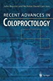 Recent Advances in Coloproctology 2011 9781447111900 Front Cover