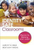 Identity Safe Classrooms, Grades K-5 Places to Belong and Learn cover art