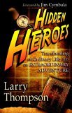 Hidden Heroes 2005 9781597812900 Front Cover