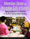 Information Literacy and Information Skills Instruction Applying Research to Practice in the 21st Century School Library cover art