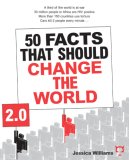 50 Facts That Should Change the World 2. 0  cover art