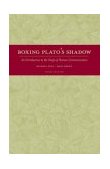 Boxing Plato's Shadow An Introduction to the Study of Human Communication  9780072483901 Front Cover