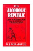 Alcoholic Republic An American Tradition cover art