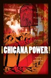 &#239;&#191;&#189;Chicana Power! Contested Histories of Feminism in the Chicano Movement