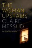Woman Upstairs  9780307596901 Front Cover