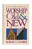 Worship Old and New 1994 9780310479901 Front Cover