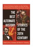 Best Alternate History Stories of the 20th Century Stories cover art