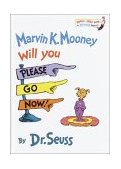 Marvin K. Mooney Will You Please Go Now!  9780394824901 Front Cover