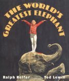 World's Greatest Elephant 2006 9780399241901 Front Cover