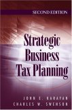 Strategic Business Tax Planning 2nd 2006 Revised  9780470009901 Front Cover