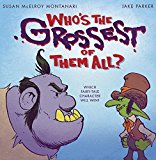 Who's the Grossest of Them All?  9780553511901 Front Cover