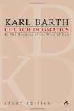 Church Dogmatics Study Edition 1 The Doctrine of the Word of God I. 1 &#195;‚&#194;&#167; 1-7