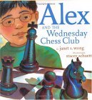 Alex and the Wednesday Chess Club 2004 9780689858901 Front Cover