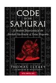 Code of the Samurai A Modern Translation of the Bushido Shoshinshu of Taira Shigesuke 1999 9780804831901 Front Cover