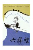 Stories for Saturday Twentieth-Century Chinese Popular Fiction cover art