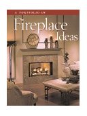 Portfolio of Fireplace Ideas 1996 9780865739901 Front Cover