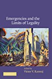 Emergencies and the Limits of Legality 2012 9781107403901 Front Cover