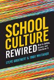 School Culture Rewired How to Define, Assess, and Transform It  9781416619901 Front Cover