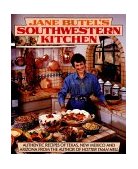 Jane Butel's Southwestern Kitchen 1994 9781557880901 Front Cover
