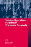Seaside Operations Planning in Container Terminals 2009 9783790821901 Front Cover
