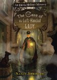 Enola Holmes: the Case of the Left-Handed Lady An Enola Holmes Mystery 2008 9780142411902 Front Cover