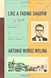 Like a Fading Shadow A Novel  9780374126902 Front Cover