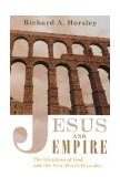 Jesus and Empire The Kingdom of God and the New World Disorder cover art
