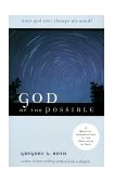God of the Possible A Biblical Introduction to the Open View of God cover art