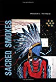 Sacred Smokes  9780826359902 Front Cover