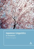 Japanese Linguistics An Introduction  9780826487902 Front Cover