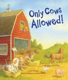 Only Cows Allowed! 2011 9780892727902 Front Cover