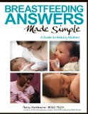 Breastfeeding Answers Made Simple A Guide for Helping Mothers cover art