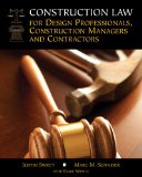 Construction Law for Design Professionals, Construction Managers and Contractors: 