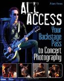 All Access Your Backstage Pass to Concert Photography cover art