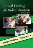Critical Thinking for Medical Assistants Program 4 - Patient Education, with Closed Captioning 2007 9781435419902 Front Cover
