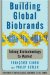 Building Global Biobrands Taking Biotechnology to Market 2009 9781439172902 Front Cover