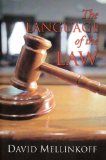 Language of the Law 2004 9781592446902 Front Cover