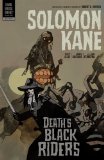 Solomon Kane Volume 2: Death's Black Riders 2010 9781595825902 Front Cover