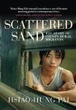 Scattered Sand The Story of China's Rural Migrants 2nd 2013 9781781680902 Front Cover
