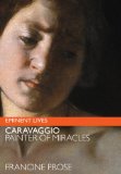 Caravaggio Painter of Miracles cover art