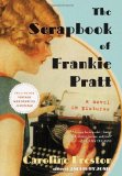 Scrapbook of Frankie Pratt A Novel in Pictures cover art
