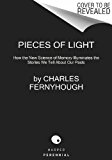 Pieces of Light How the New Science of Memory Illuminates the Stories We Tell about Our Pasts cover art