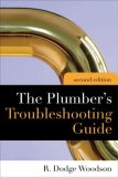 Plumber's Troubleshooting Guide, 2e 2nd 2008 9780071600903 Front Cover