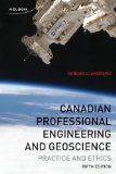 Canadian Professional Engineering and Geoscience Practice and Ethics 5th 9780176509903 Front Cover