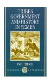 Tribes, Government, and History in Yemen 1994 9780198277903 Front Cover