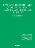 Law and Health Care Quality, Patient Safety, and Medical Liability:  cover art