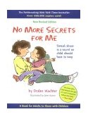 No More Secrets for Me : Sexual Abuse Is a Secret No Child Should Have to Keep 2002 9780316882903 Front Cover