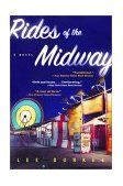 Rides of the Midway A Novel 2002 9780393322903 Front Cover