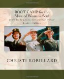 Boot Camp for the Married Woman's Soul Leaders Edition Bible Study Lessons for Married Women 2012 9780615721903 Front Cover