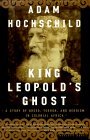 King Leopold's Ghost A Story of Greed, Terror, and Heroism in Colonial Africa 1999 9780618001903 Front Cover
